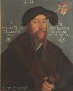 Herluf Trolle, d�nischer Admiral (*1516; � 1565 bei Seegefecht).  -  Mehr Informationen auf unserer Seite ,,Admirale zur Hansezeit"  -  HIER KLICKEN.
